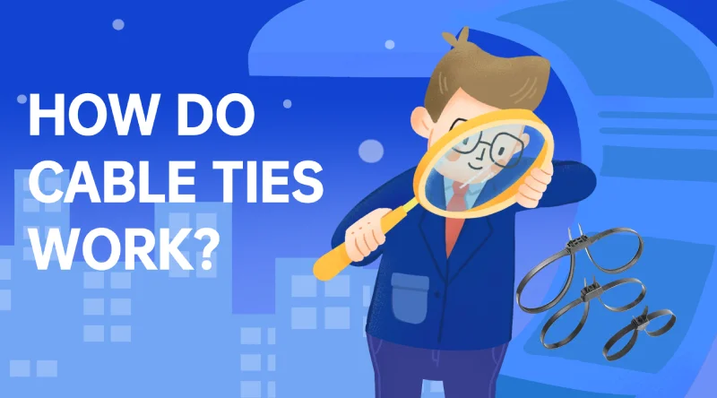 HOW DO CABLE TIES WORK_