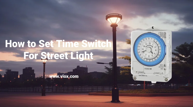 How to Set Time Switch For Street Light