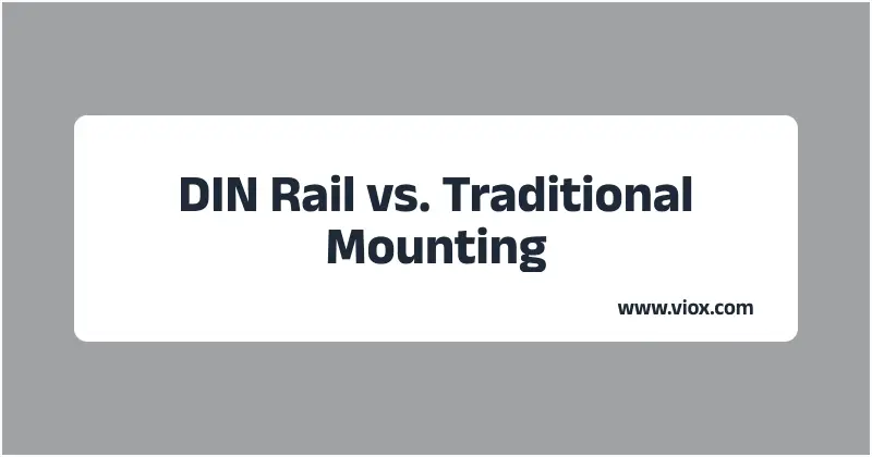 DIN Rail vs. Traditional Mounting