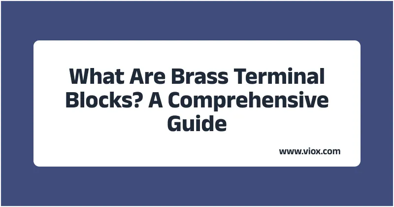 What Are Brass Terminal Blocks? A Comprehensive Guide