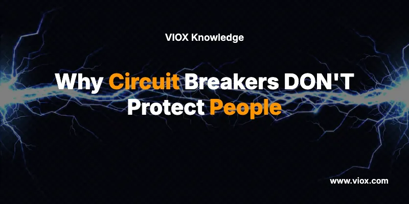 Why Circuit Breakers DON'T Protect People